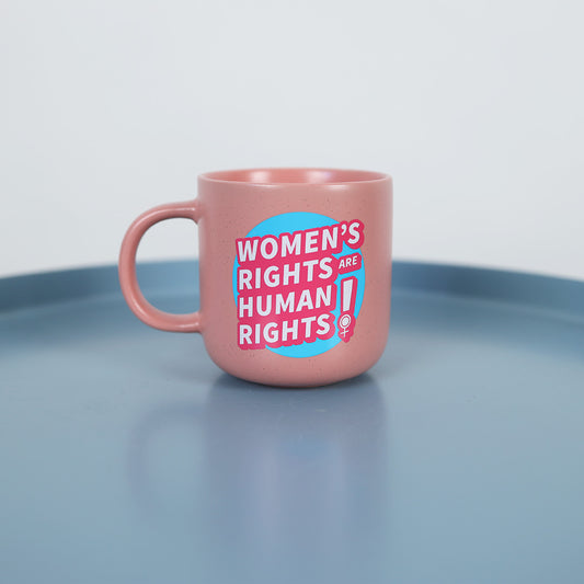 Women's Rights are Human Rights cup - pink